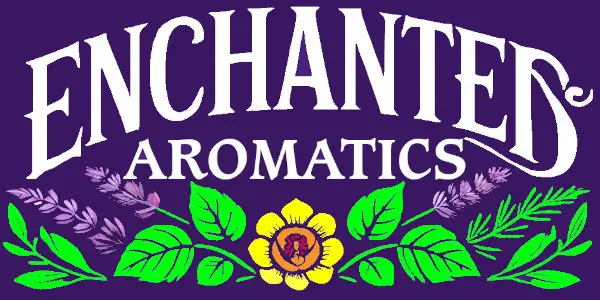 Enchanted Aromatics